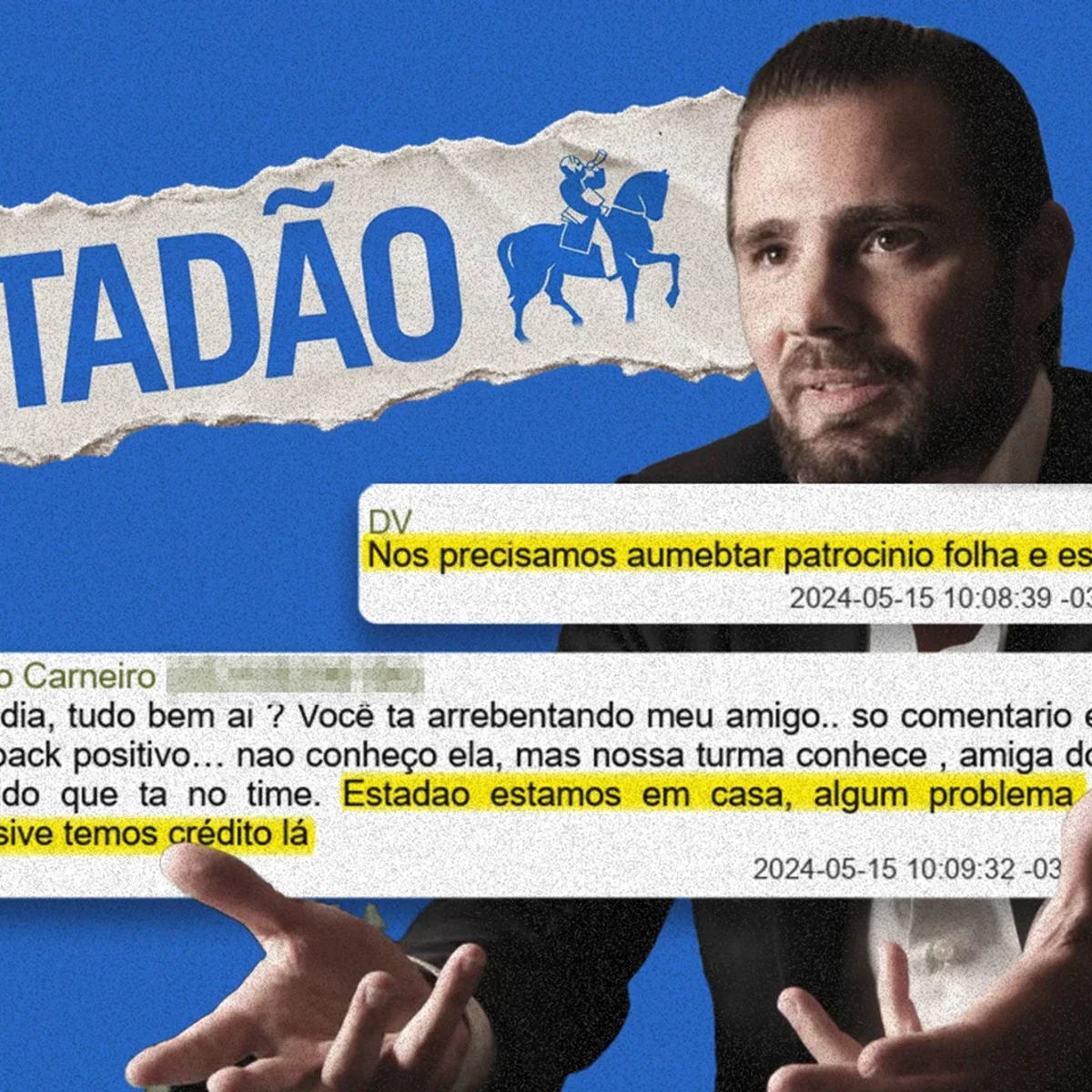 No “Estadão estamos em casa, temos crédito lá”, disse sócio a Daniel Vorcaro